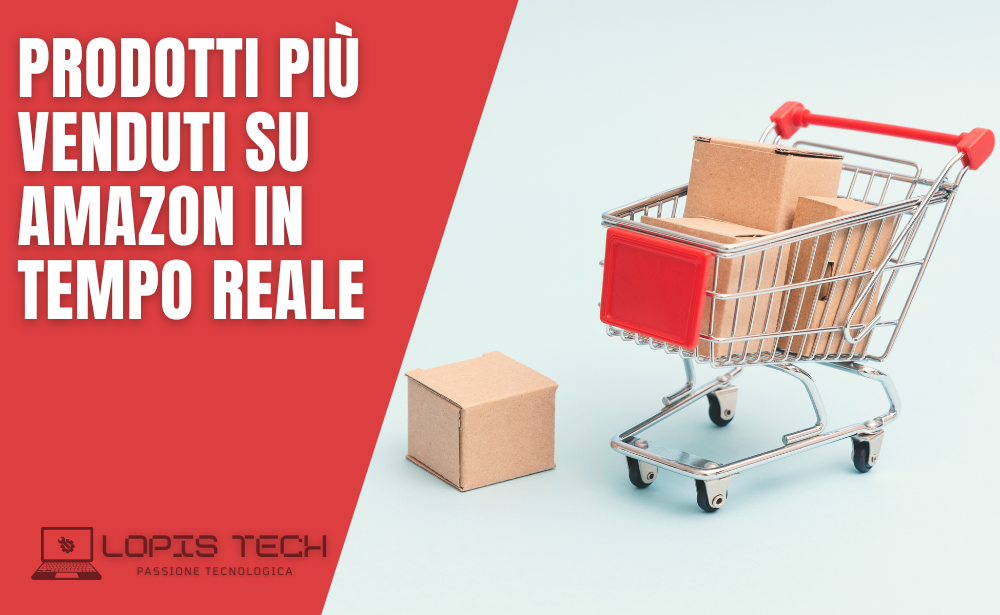 Prodotti più venduti su Amazon in tempo reale