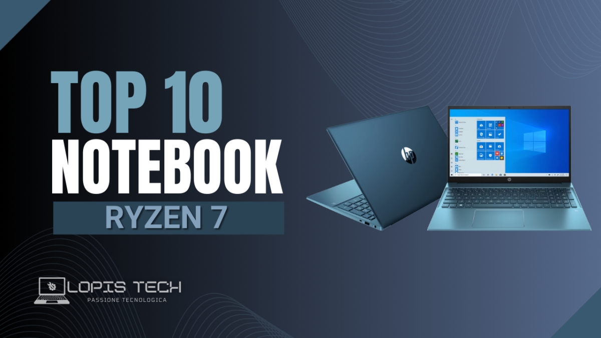 I 10 Notebook con processore Ryzen 7 più venduti su Amazon